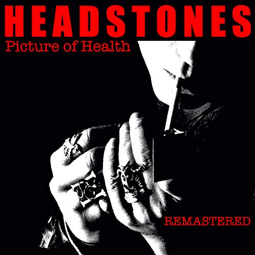 HEADSTONES - PICTURE OF HEALTH (REMASTERED) (CD)