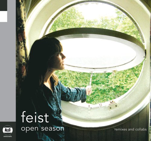 FEIST - OPEN SEASON: REMIXES AND COLLABS (CD)