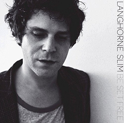 SLIM, LANGHORNE - BE SET FREE (CD)