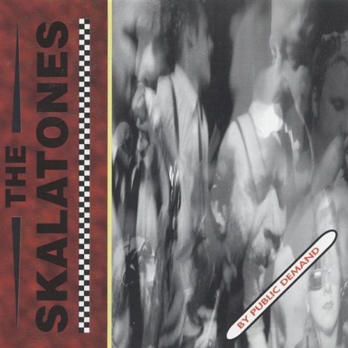 SKALATONES - BY PUBLIC DEMAND (CD)