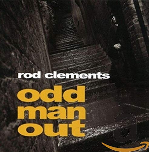 CLEMENTS,ROD - ODD MAN OUT (REMASTERED) (CD)