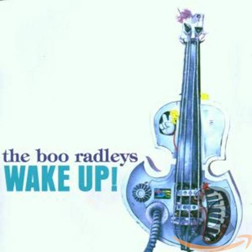 BOO RADLEYS - WAKE UP!
