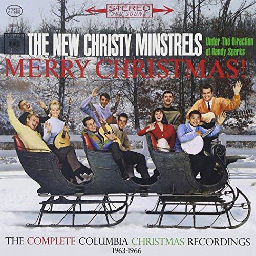 NEW CHRISTY MINSTRELS - MERRY CHRISTMAS! THE COMPLETE COLUMBIA CHRISTMAS RECORDINGS (CD)