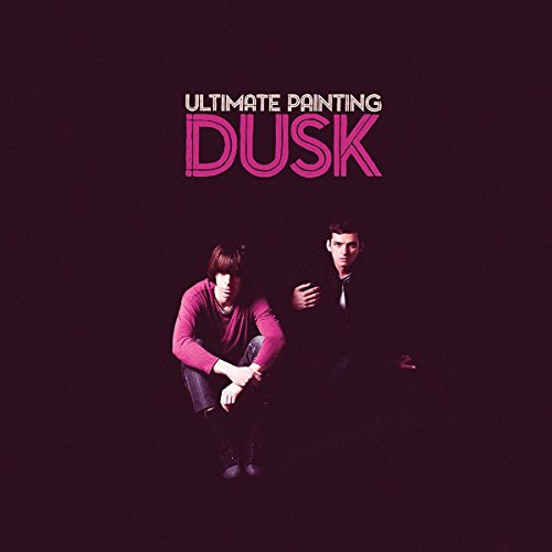 ULTIMATE PAINTING - DUSK (CD)