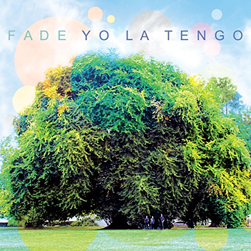 YO LA TENGO - FADE LP + DOWNLOAD