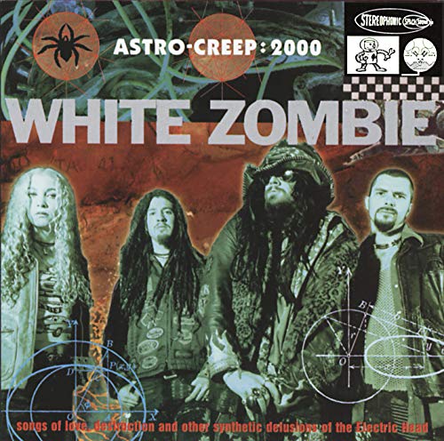 WHITE ZOMBIE - ASTRO CREEP: 2000: SONGS OF LOVE, DESTRUCTION, & OTHER SYNTHETIC DELUSIONS OF THE ELECTRIC HEAD (CD)