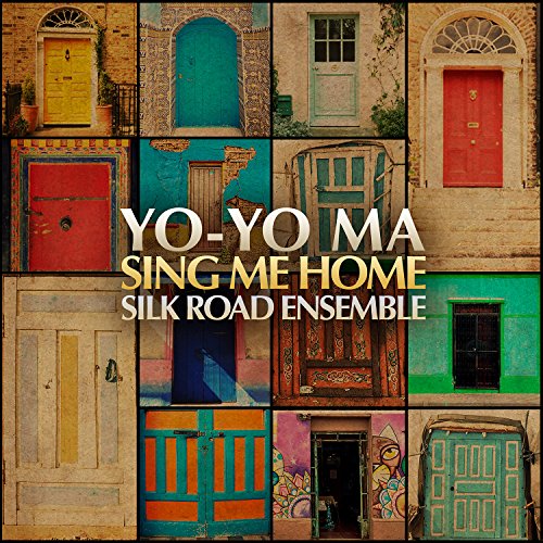 YO-YO MA & THE SILK ROAD ENSEMBLE - SING ME HOME (CD)