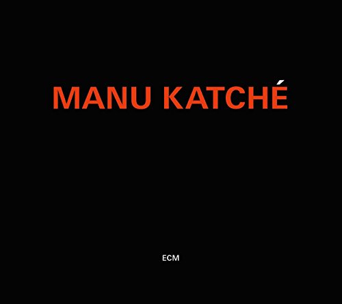 KATCHE, MANU - MANU KATCHE (CD)