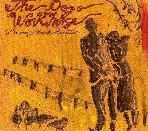 DOJO WORKHORSE - WEAPONS GRADE ROMANTIC (CD)