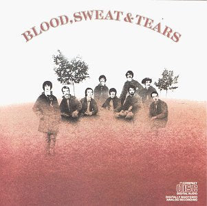 BLOOD, SWEAT & TEARS - BLOOD SWEAT & TEARS