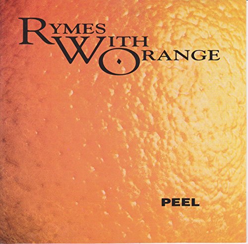 RYMES WITH ORANGE - PEEL