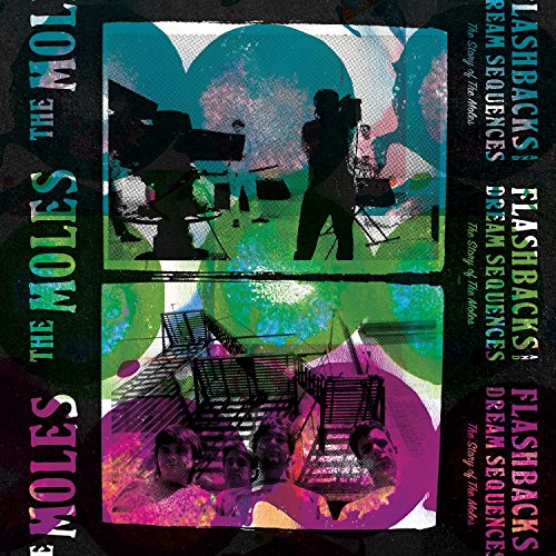 MOLES - FLASHBACKS & DREAM SEQUENCES : THE STORY OF THE MOLES