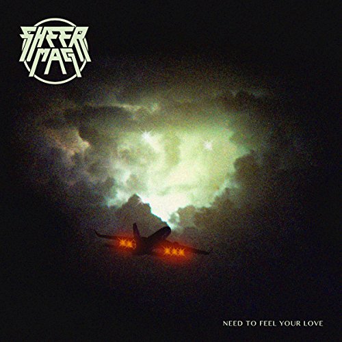 SHEER MAG - NEED TO FEEL YOUR LOVE (CD)