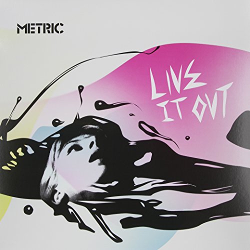 METRIC - LIVE IT OUT (LP)