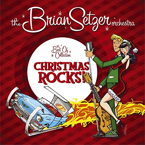 BRIAN SETZER ORCHESTRA - CHRISTMAS ROCKS: THE BEST OF COLLECTION (CD)