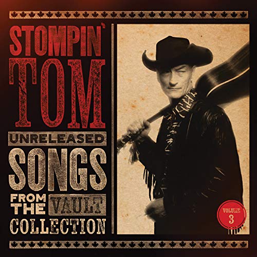 CONNORS, STOMPIN' TOM - UNRELEASED SONGS FROM THE VAULT COLLECTION VOL. 3 (CD)