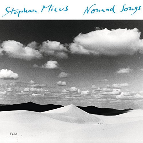 MICUS, STEPHAN - NOMAD SONGS (CD)