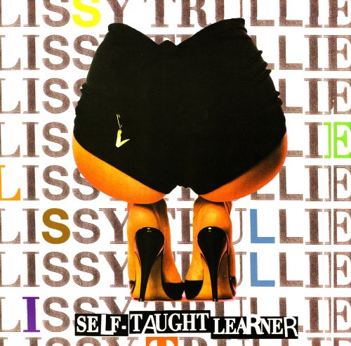 TRULLIE,LISSY - SELF-TAUGHT LEARNER (VINYL)