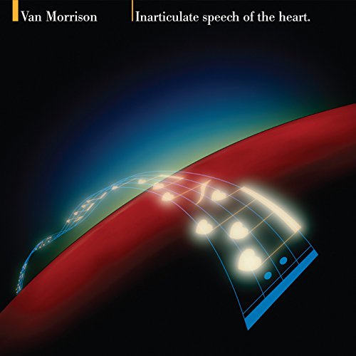 VAN MORRISON - INARTICULATE SPEECH OF THE HEART (VINYL)