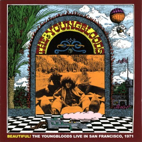 YOUNGBLOODS - 1971 BEAUTIFUL! LIVE IN SAN (CD)