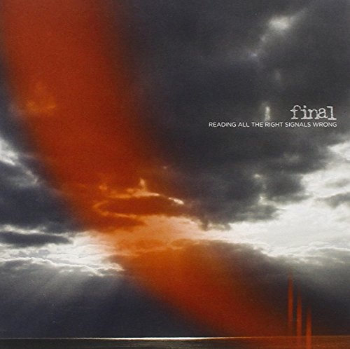 FINAL - READING ALL THE RIGHT SIGNALS WRONG (CD)