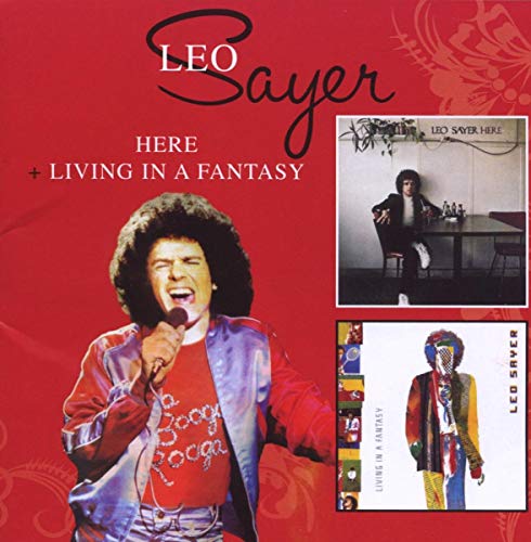 SAYER,LEO - HERE / LIVING IN A FANTASY (CD)