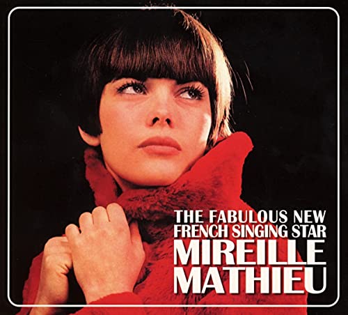MIREILLE MATHIEU - THE FABULOUS NEW FRENCH SINGING STAR (CD)
