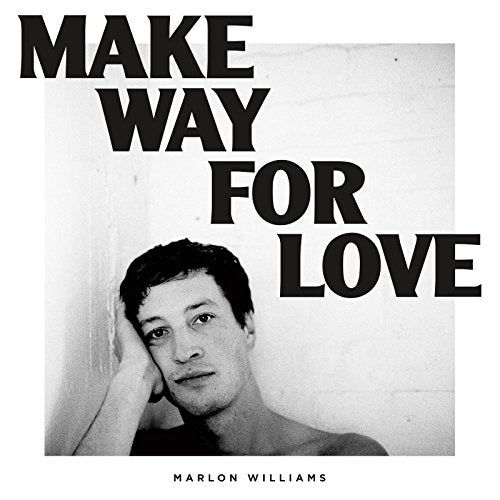 MARLON WILLIAMS - MAKE WAY FOR LOVE (CD)