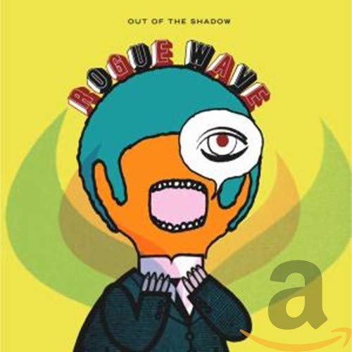 ROGUE WAVE - OUT OF THE SHADOW (CD)