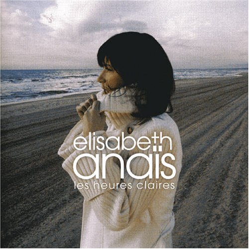 ANAIS, ELISABETH - LES HEURES CLAIRES (CD)