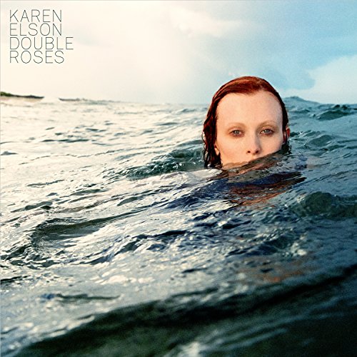 ELSON, KAREN - DOUBLE ROSES (VINYL)