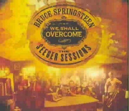 BRUCE SPRINGSTEEN - WE SHALL OVERCOME: THE SEEGER SESSIONS (CD)