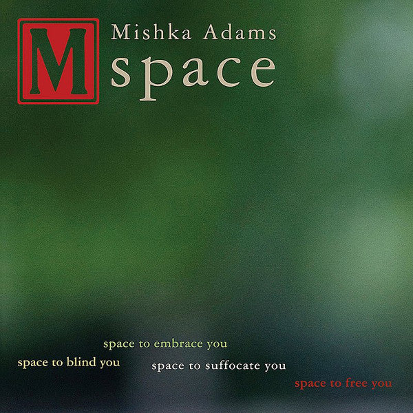 ADAMS, MISHKA  - SPACE