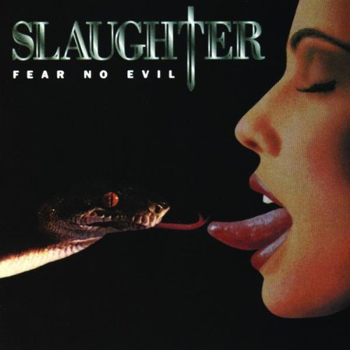 SLAUGHTER  - FEAR NO EVIL