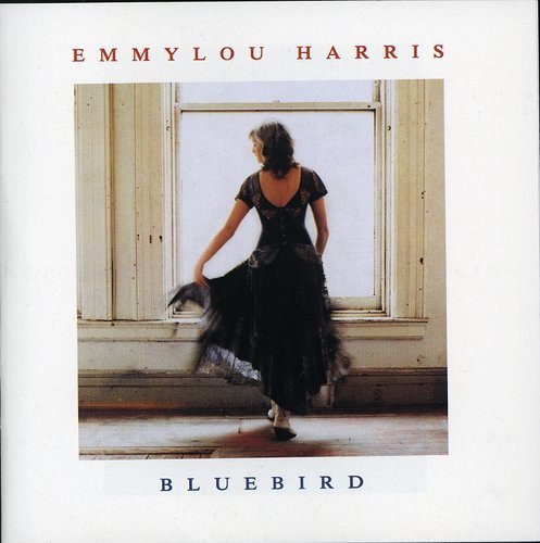 EMMYLOU HARRIS - BLUEBIRD