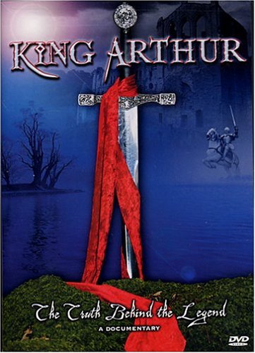 KING ARTHUR: THE TRUTH BEHIND THE LEGEND [IMPORT]