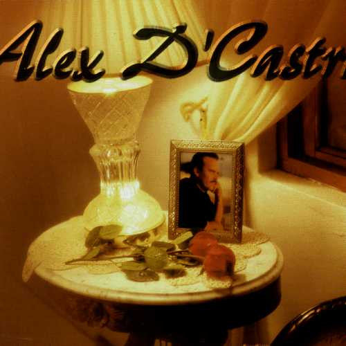 D'CASTRO, ALEX  - CON LA EZCUSA DE UN BOLERO