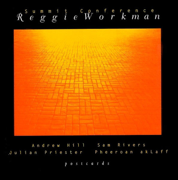 WORKMAN, REGGIE  - SUMMIT CONFERENCE