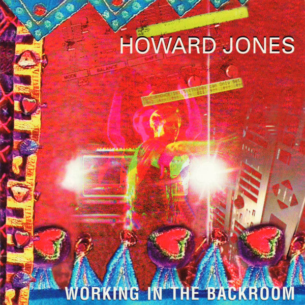 JONES, HOWARD  - WORKING IN THE BACKROOM
