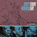 RUSHING, JIMMY & FRIENDS - EVERYDAY