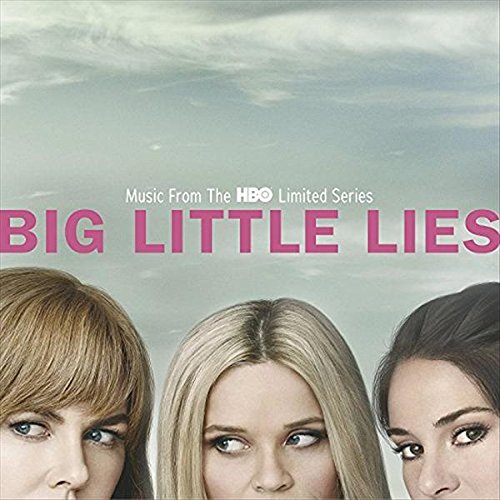 VARIOUS ARTISTS - BIG LITTLE LIES - MUSIC FROM THE HBO SERIES