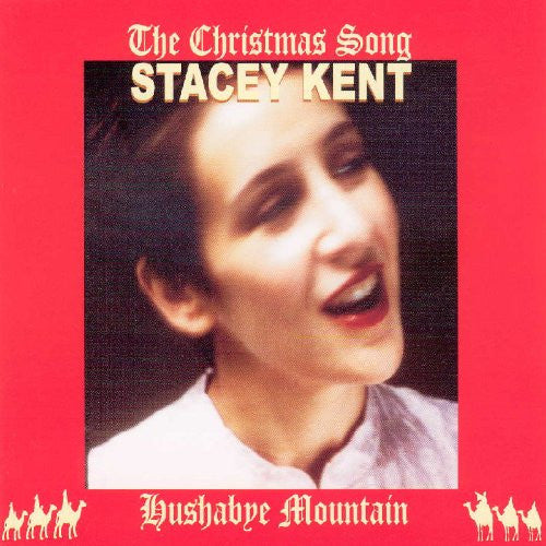 KENT, STACEY  - CHRISTMAS SONG: HUSHABYE MOUNTAIN (CDS)