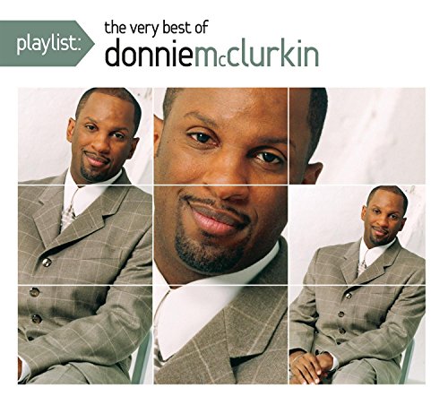 MCCLURKIN, DONNIE - PLAYLIST: THE VERY BEST OF DONNIE MCCLURKIN