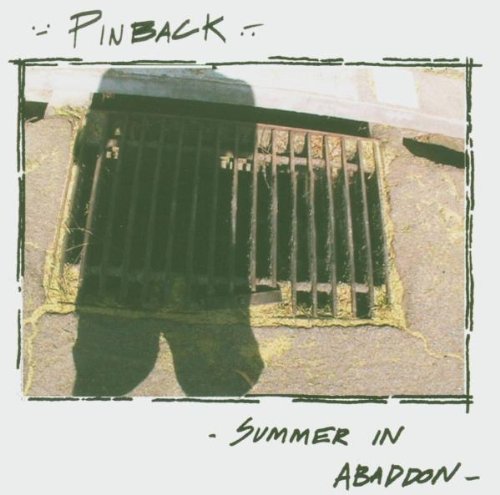 PINBACK - SUMMER IN ABADDON