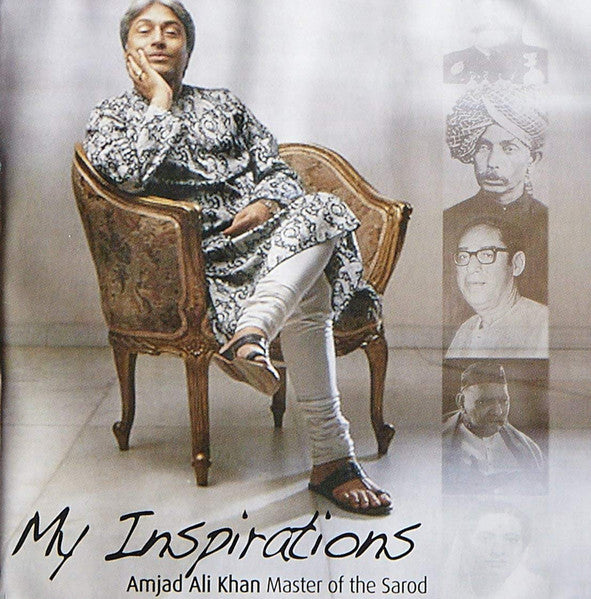 KHAN, AMJAD ALI  - MY INSPIRATIONS (INDIA)