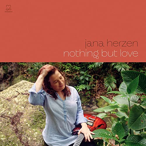 JANA HERZEN - NOTHING BUT LOVE (CD)
