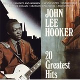 JOHN LEE HOOKER - 20 GREATEST HITS