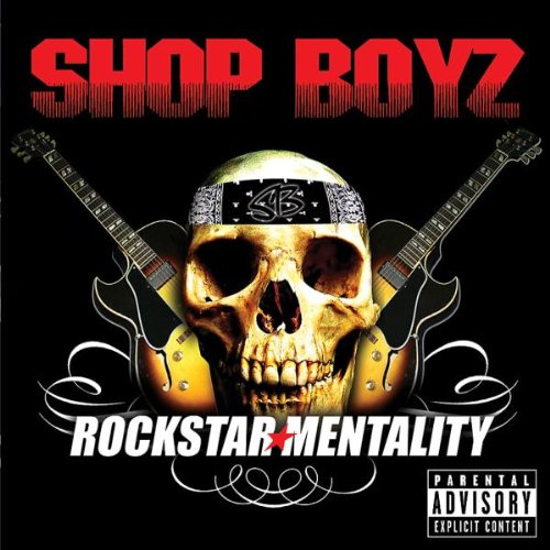 SHOP BOYZ - ROCKSTAR MENTALITY