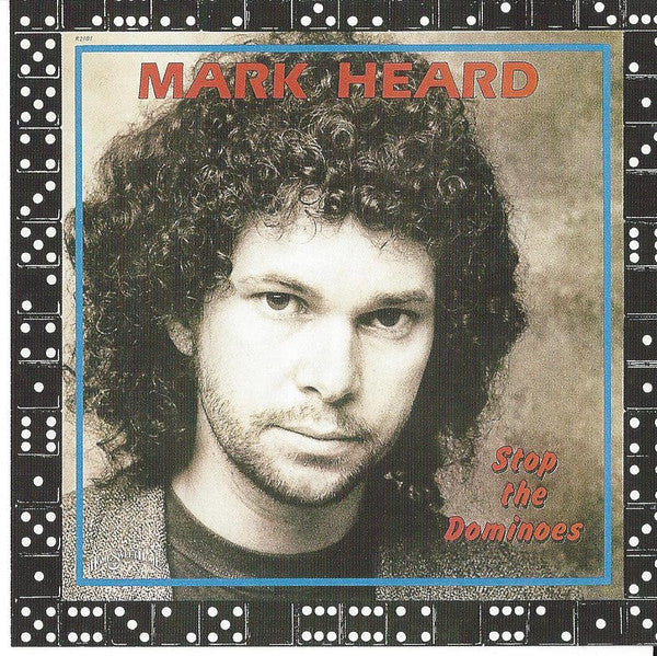 HEARD, MARK  - STOP THE DOMINOES