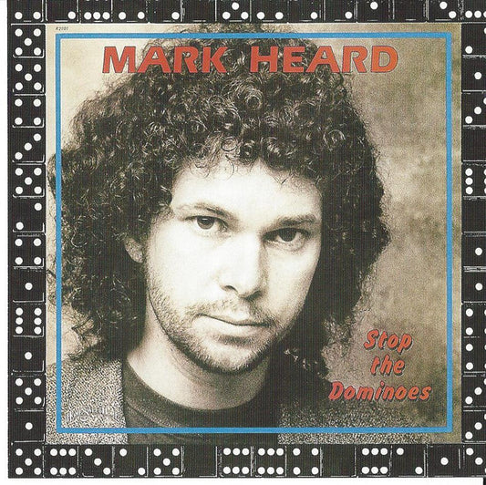 HEARD, MARK  - STOP THE DOMINOES